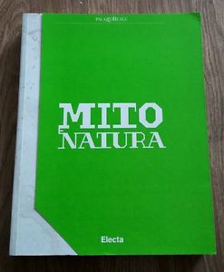 Mito E Natura. Dalla Grecia A Pompei. Catalogo Della Mostra Milano Mondadori E