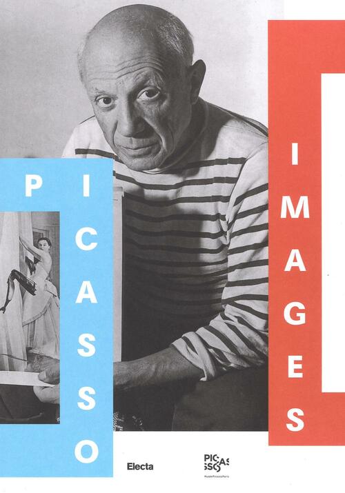 Picasso Images. Le Opere, L'artista, Il Personaggio. Catalogo Della Mostra Roma