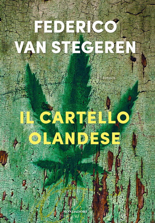 Il Cartello Olandese