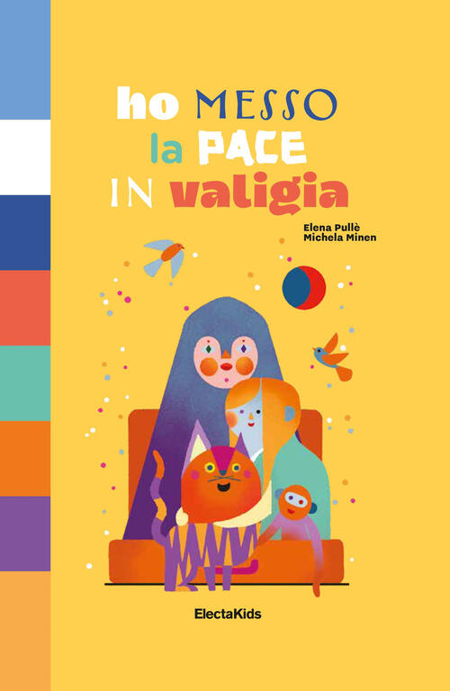 Ho Messo La Pace In Valigia Elena Pulle Mondadori Electa 2022