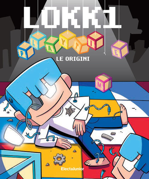 Lokk1 Playtime. Le Origini