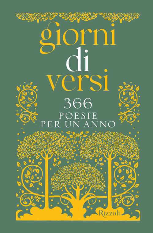 Giorni Di Versi. 366 Poesie Per Un Anno Mondadori Electa 2024