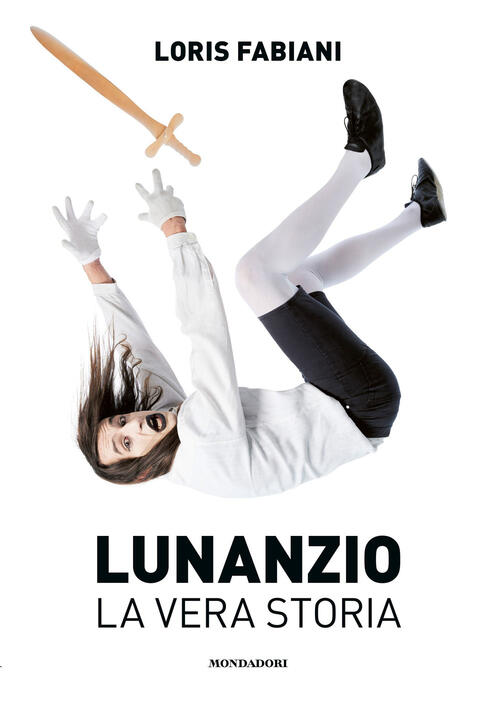 Lunanzio. La Vera Storia Loris Fabiani Mondadori Electa 2024