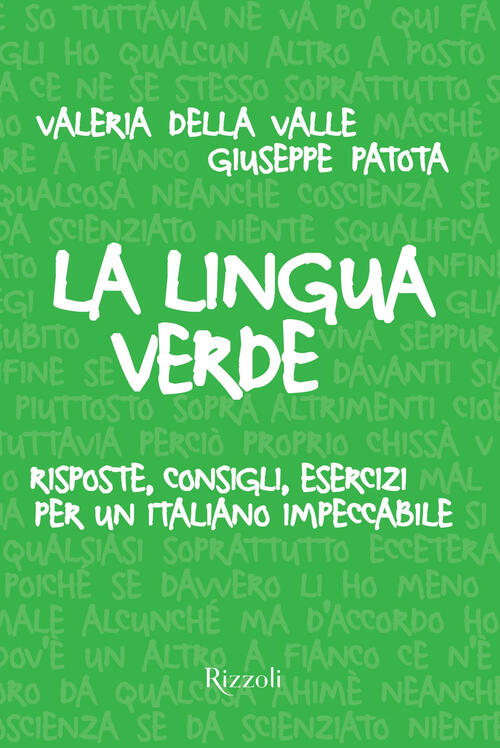La Lingua Verde. Risposte, Consigli, Esercizi Per Un Italiano Impeccabile Gius