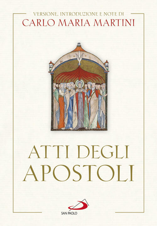 Atti Degli Apostoli San Paolo Edizioni 2019