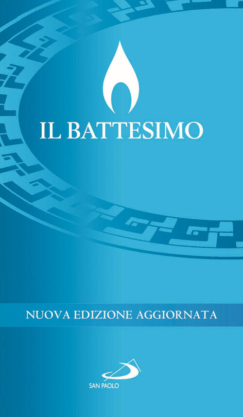 Il Battesimo San Paolo Edizioni 2021