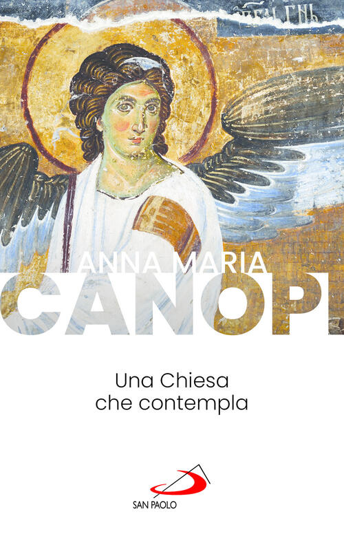 Una Chiesa Che Contempla Anna Maria Canopi San Paolo Edizioni 2026