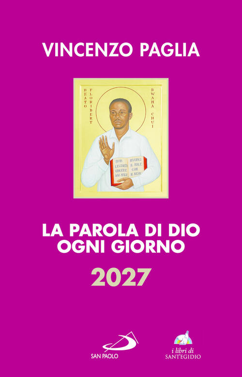 La Parola Di Dio Ogni Giorno 2027 Vincenzo Paglia San Paolo Edizioni 2026