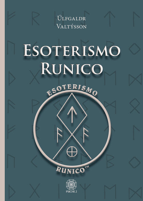 Esoterismo Runico Ulfgaldr Valtýsson Psiche 2 2025