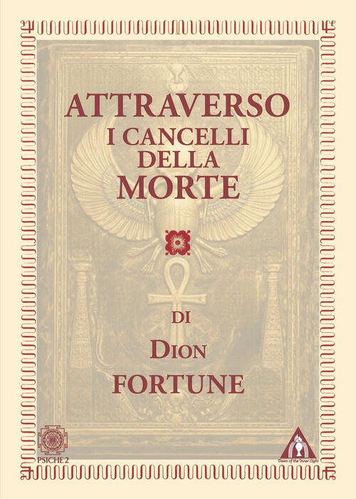 Attraverso I Cancelli Della Morte Dion Fortune Psiche 2 2026