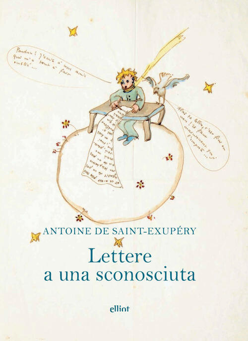 Lettere A Una Sconosciuta Antoine De Saint-Exupery Elliot 2024