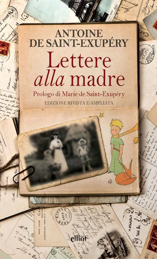 Lettere Alla Madre Antoine De Saint-Exupery Elliot 2025