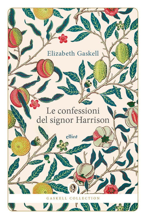 Le Confessioni Del Signor Harrison Elizabeth Gaskell Elliot 2026