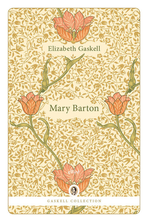 Mary Barton Elizabeth Gaskell Elliot 2026