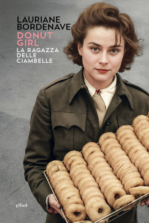Donut Girl. La Ragazza Delle Ciambelle Lauriane Bordenave Elliot 2026