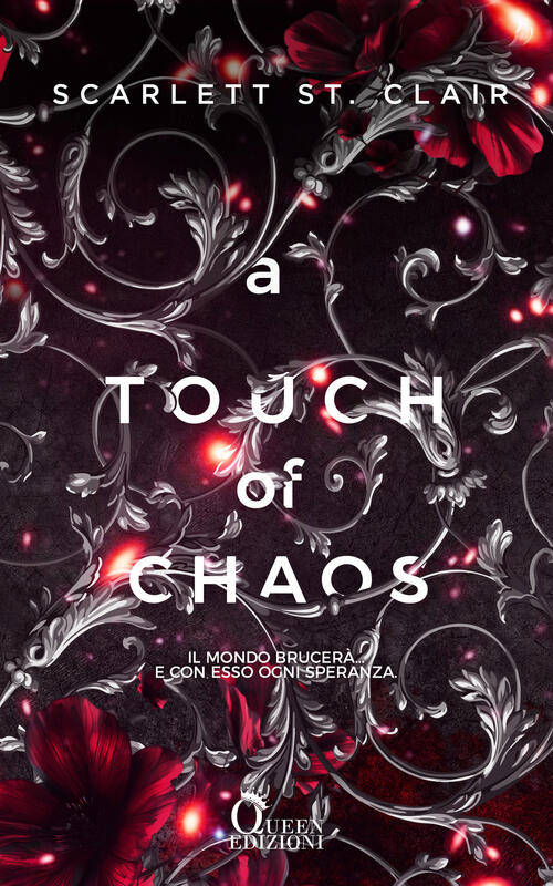 A Touch Of Chaos Scarlett St. Clair Queen 2025