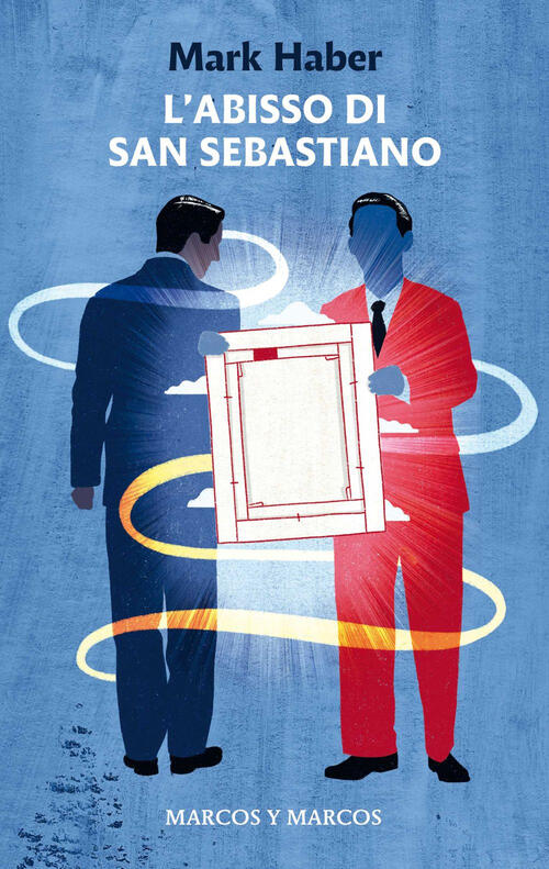 L'abisso Di San Sebastiano Mark Haber Marcos Y Marcos 2025
