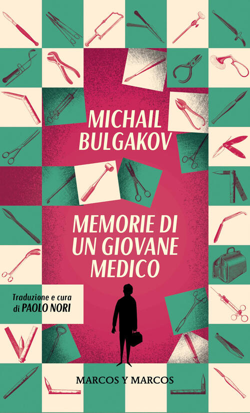 Memorie Di Un Giovane Medico Michail Bulgakov Marcos Y Marcos 2025
