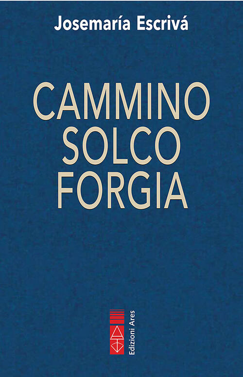 Cammino-Solco-Forgia San Josemaria Escriva De Balaguer Ares 2022