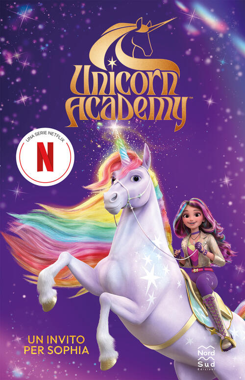 Un Invito Per Sophia. Unicorn Academy Julie Sykes Nord-Sud 2024