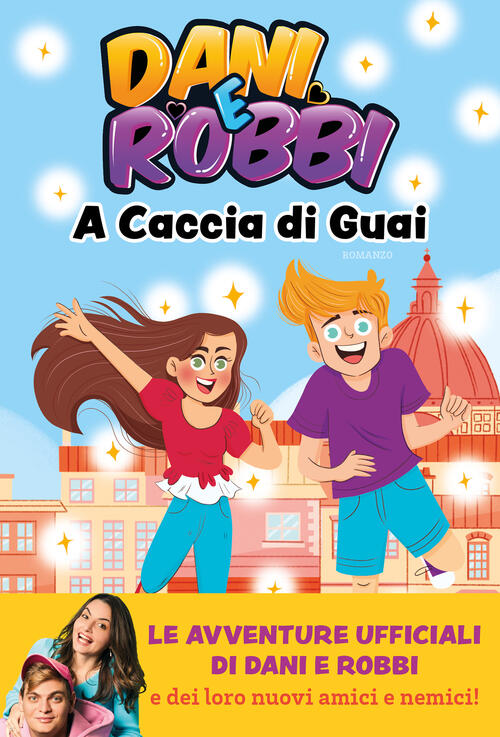 A Caccia Di Guai Dani E Robbi Nord-Sud 2024
