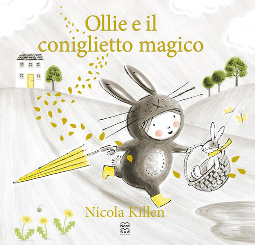Ollie E Il Coniglietto Magico Nicola Killen Nord-Sud 2024