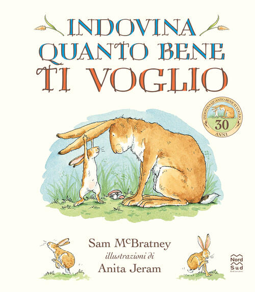 Indovina Quanto Bene Ti Voglio Sam Mcbratney Nord-Sud 2024