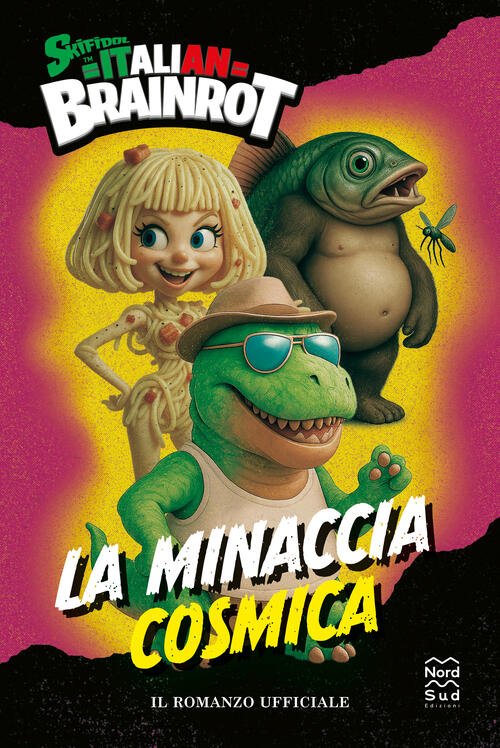 Skifidol Italian Brainrot. La Minaccia Cosmica. Il Romanzo Ufficiale Skifidol