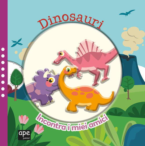 Dinosauri. Incontra I Miei Amici Ape Junior 2021