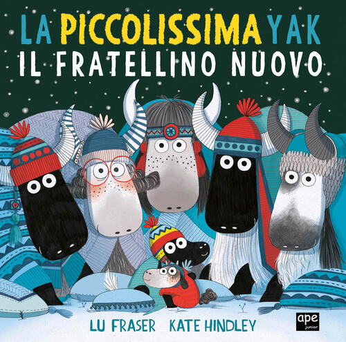 La Piccolissima Yak. Il Fratellino Nuovo Lu Fraser Ape Junior 2024