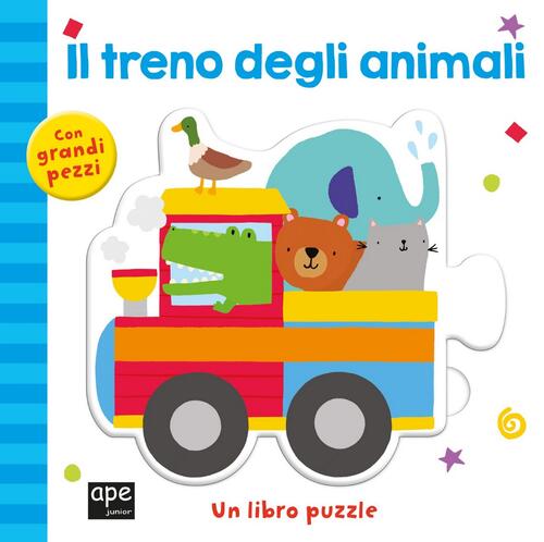 Il Treno Degli Animali. Con Puzzle Ape Junior 2024