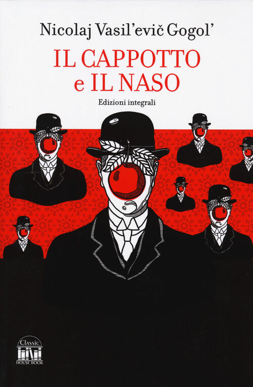 Il Naso-Il Cappotto. Ediz. Integrale Nikolaj Gogol' 2M 2024