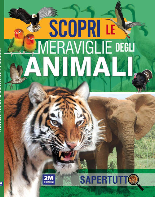 Scopri Le Meraviglie Degli Animali 2M 2024