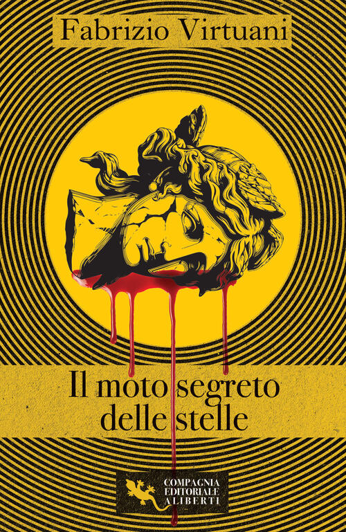 Il Moto Segreto Delle Stelle Fabrizio Virtuani Compagnia Editoriale Aliberti 2