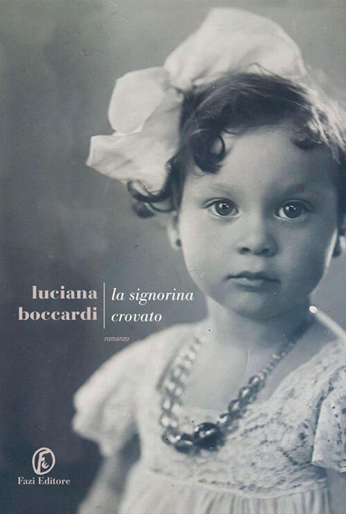 La Signorina Crovato Luciana Boccardi Fazi 2021