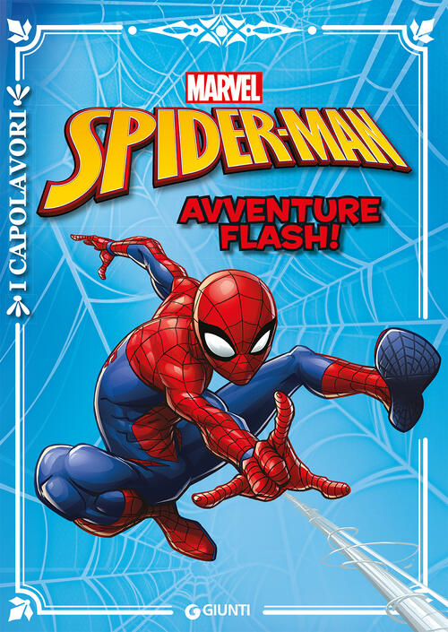 Spider-Man. Avventure Flash! Marvel Libri 2018