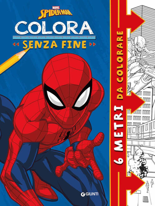 Spiderman. Colora Senza Fine 6 Metri Da Colorare. Super Album Marvel Libri 202