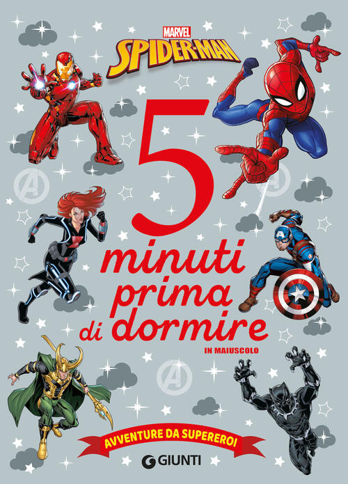 Avventure Da Supereroi Spider-Man. 5 Minuti Prima Di Dormire. In Maiuscolo Mar