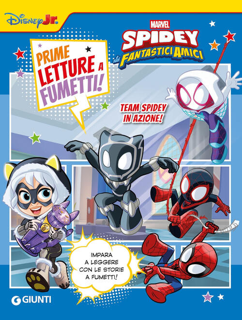 Team Spidey In Azione. Spidey. Prime Letture A Fumetti Marvel Libri 2025