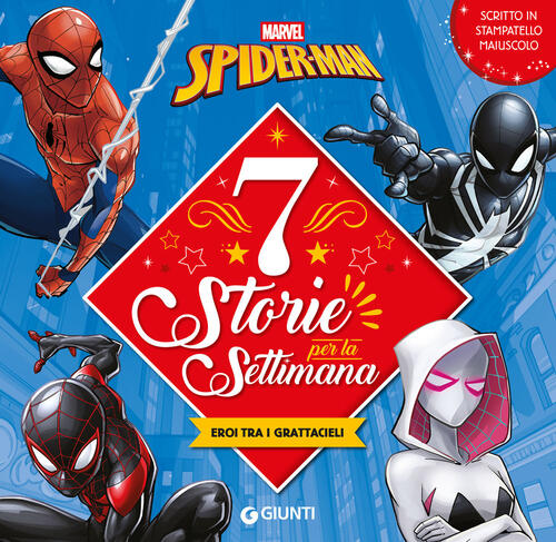 Spider-Man. Eroi Tra I Grattacieli. 7 Storie Per La Settimana Marvel Libri 202
