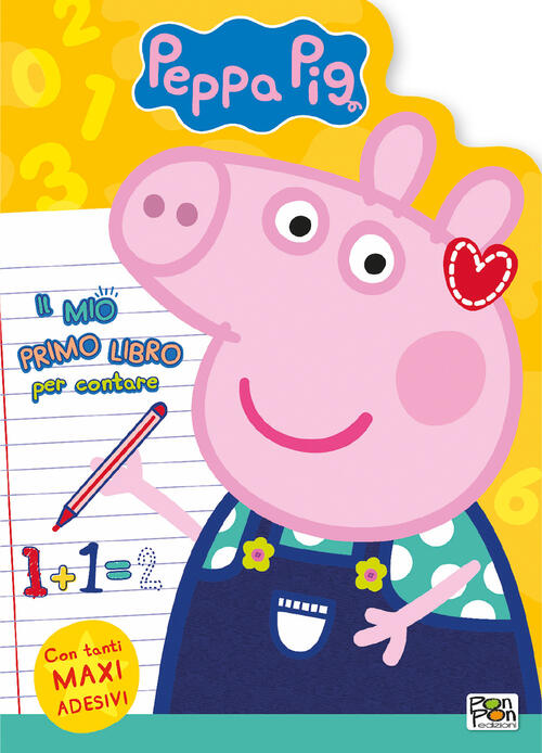 Il Mio Primo Libro Per Contare. Peppa Pig. Con Adesivi Lisa Capiotto Pon Pon E