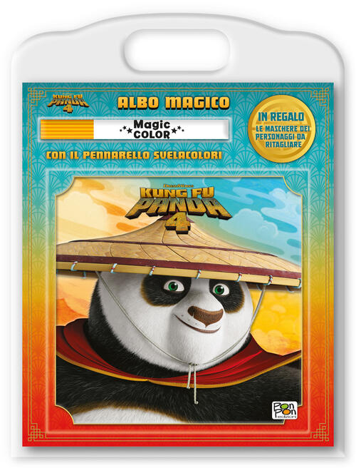 Kung Fu Panda 4. Albo Magico. Con Pennarello Svelacolori Lisa Capiotto Pon Pon