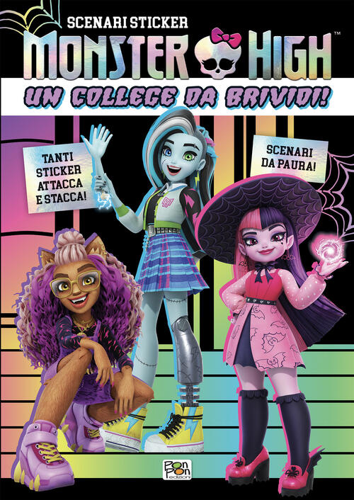 Un College Da Brividi! Monster High. Scenari Sticker Pon Pon Edizioni 2025