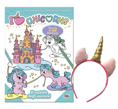 Il Castello Degli Unicorni. I Love Unicorns. Activity Book. Con Cerchietto Lis