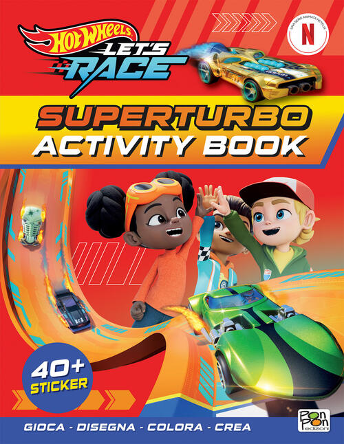 Superturbo. Hot Wheels Let's Race. Activity Book. Con Adesivi Pon Pon Edizioni