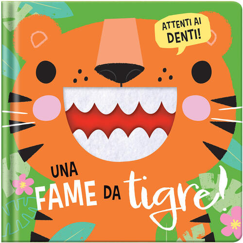 Una Fame Da Tigre! Ediz. A Colori Pon Pon Edizioni 2026