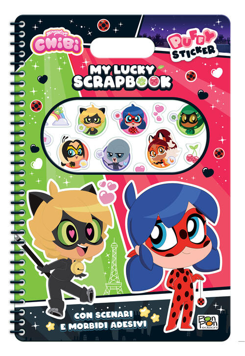 My Lucky Scrapbook. Miraculous Chibi. Puffy Sticker. Ediz. A Spirale. Con Ades