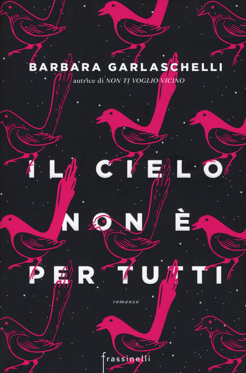 Il Cielo Non E Per Tutti Barbara Garlaschelli Sperling & Kupfer 2019