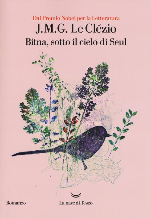 Bitna, Sotto Il Cielo Di Seul Jean-Marie Gustave Le Clezio La Nave Di Teseo 20