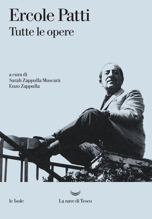 Tutte Le Opere Ercole Patti La Nave Di Teseo 2019